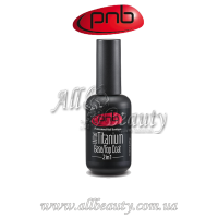 PNB (Пи Эн Би) UV/LED Titanium Base/Top 2in1 - Базовое и финишное покрытие для гель-лака 17мл